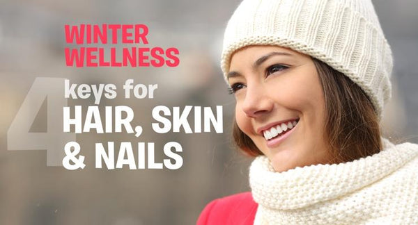 Beautiful Winter Hair, Skin and Nails | Mr Vitamins