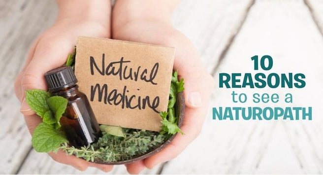 Top Ten Reasons to see a Naturopath
